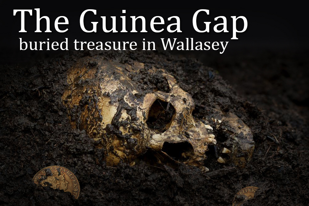 The Guinea Gap, buried treasure in Wallasey